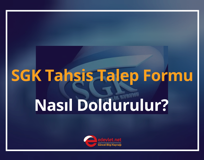 sgk tahsis talep