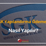 sgk yapılandırma ödemesi