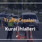 trafik cezaları ve kural i̇hlalleri