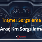 tramer sorgulama