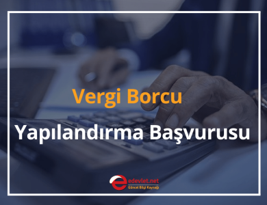 vergi borcu yapılandırma