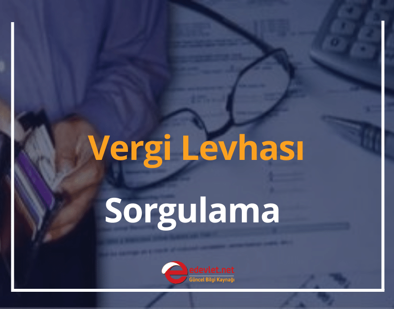 vergi levhası sorgulama