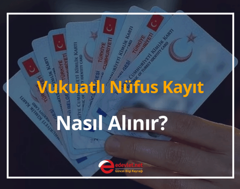 Vukuatlı Nüfus Kayıt Örneği Alma 2024 Nüfus Cüzdanı Sureti Alma Nasıl ...
