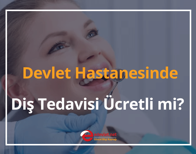 devlet hastanesinde diş