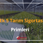 ek 5 tarım sigortası