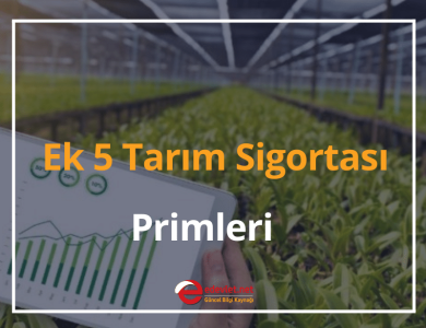 ek 5 tarım sigortası