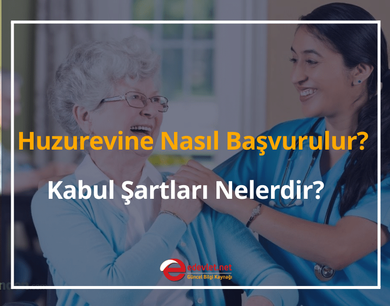 huzurevine nasıl başvurulur