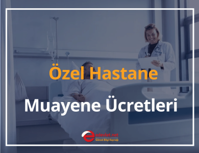 özel hastane muayene