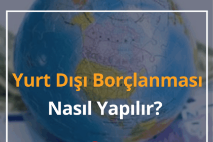 Yurt Dışı Borçlanması