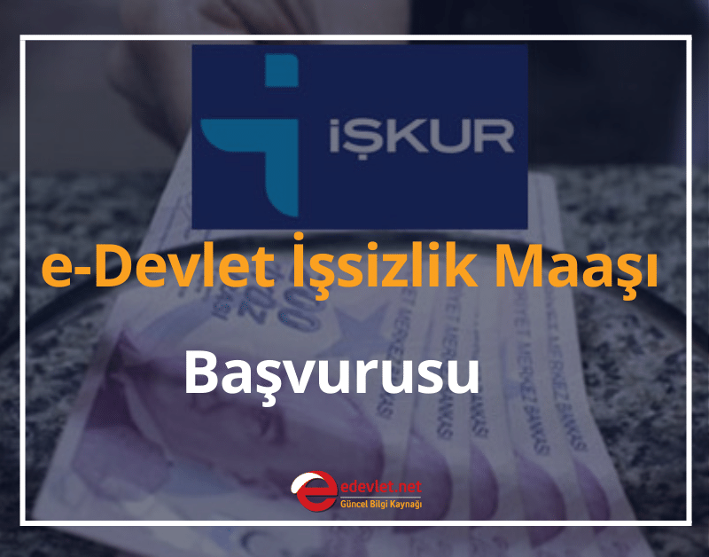 e-devlet i̇şsizlik maaşı