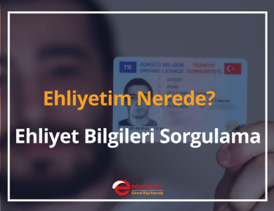 ehliyetim nerede