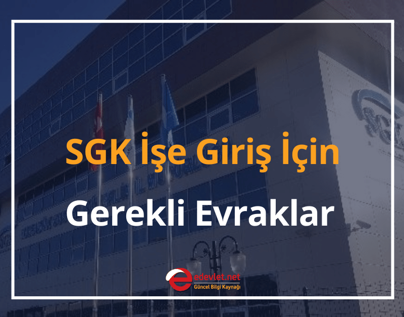 sgk i̇şe giriş