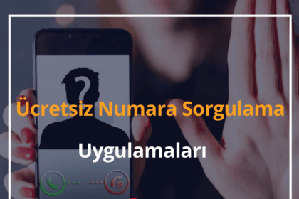 Ücretsiz Numara Sorgulama
