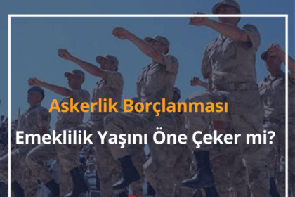 Askerlik Borçlanması