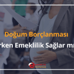 Doğum Borçlanması