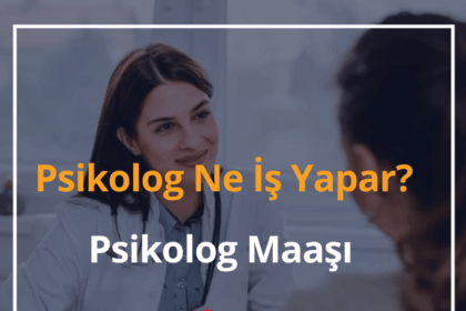 Psikolog Ne İş Yapar? 2024 Psikolog Maaşı Ne Kadar Oldu? 16 Psikolog