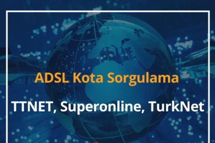 ADSL Kota Sorgulama 2024 TTNET, Superonline, TurkNet 16 ADSL Kota Sorgulama