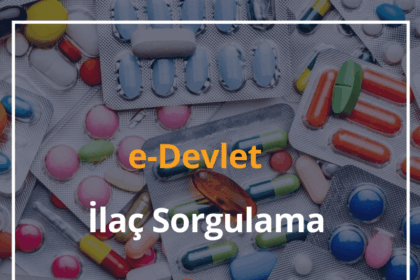İlaç Sorgulama 2024 e-Devlet İlaç Sorgulama 12 İlaç Sorgulama