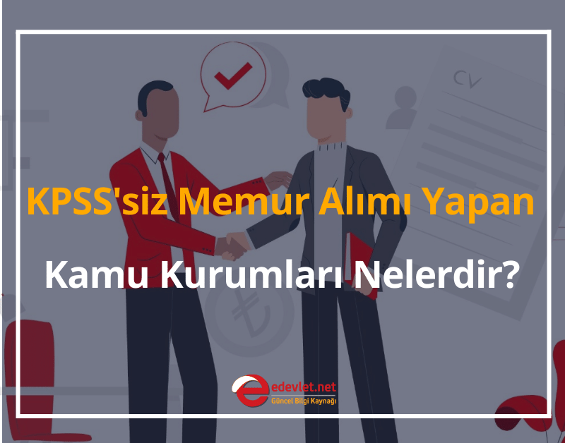 kpss'siz memur alımı