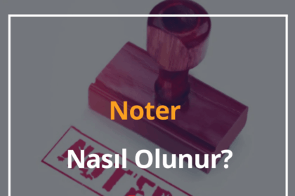 Noter Nedir, Nasıl Olunur? 2024 Noter Maaşları 18 Noter Olmak