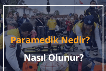 Paramedik Ne Kadar Maaş Alır? 2024 Paramedik Nedir - Ne İş Yapar? 10 Paramedik