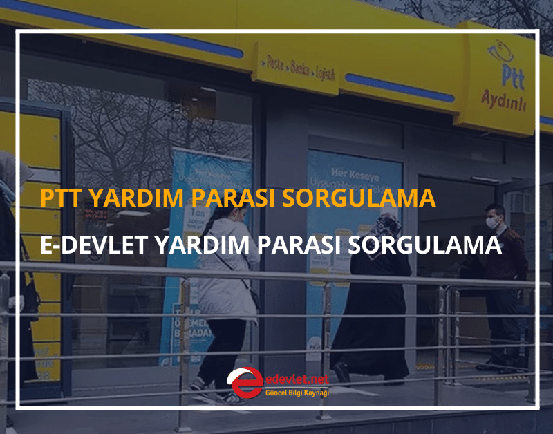 ptt yardım parası sorgulama