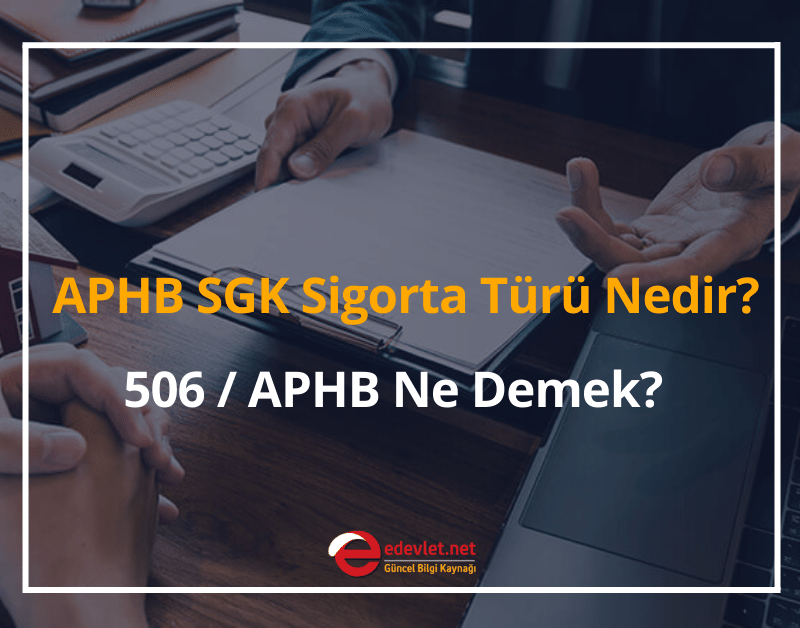 aphb sgk sigorta türü