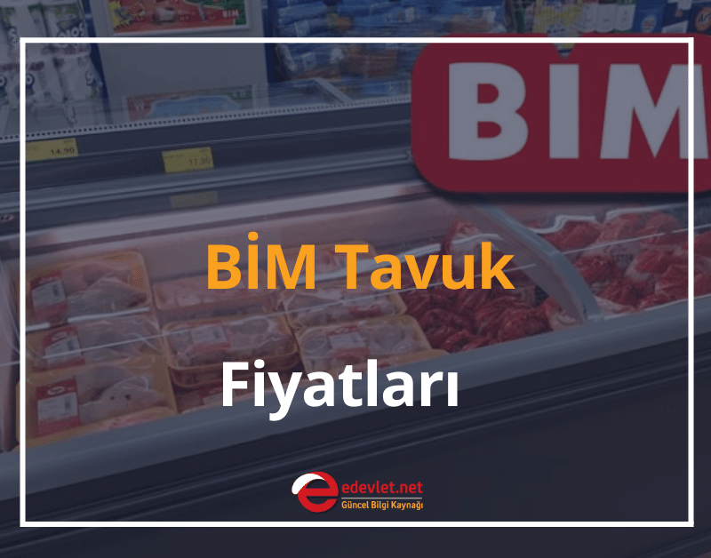 bi̇m tavuk fiyatları