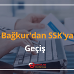 bağkur'dan ssk'ya geçiş