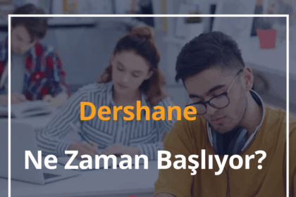Dershane Ne Zaman Başlıyor? 2024 Dershane Fiyatları Ne Kadar? 10 Dershane