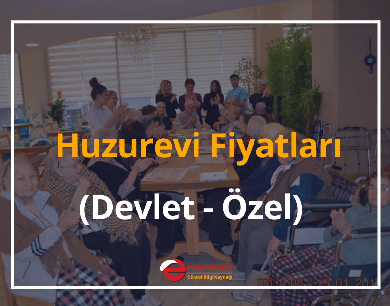 huzurevi fiyatları