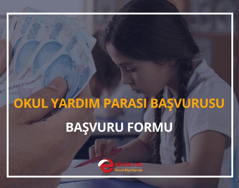 okul yardım parası başvurusu
