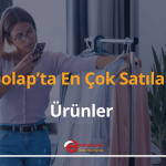 dolap en çok satılan ürünler