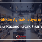 dükkân açmak