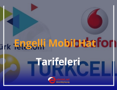 engelli mobil hat tarifeleri