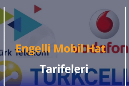 Engelli Mobil Hat Tarifeleri