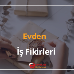 evde i̇ş fikirleri