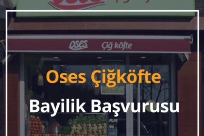Oses Çiğköfte Bayilik Başvurusu 2024 Fiyatları ve Şartları 6 Oses Çiğköfte