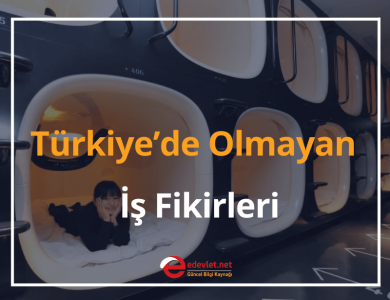 türkiye’de olmayan i̇ş fikirleri