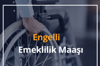 Engelli Emeklilik